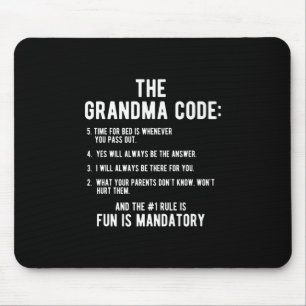 The Grandma Code Fun Is Mandatory Mouse Pad