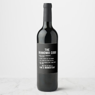 The Grandma Code   Fun Is Mandatory Wine Label
