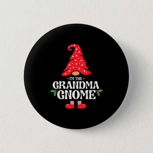 The Grandma Gnome Funny Family Matching Group Chri 6 Cm Round Badge (Front)