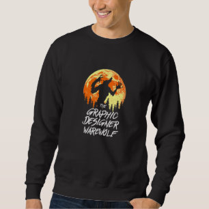 The Graphic Er Werewolf Halloween Graphic Artist S Sweatshirt