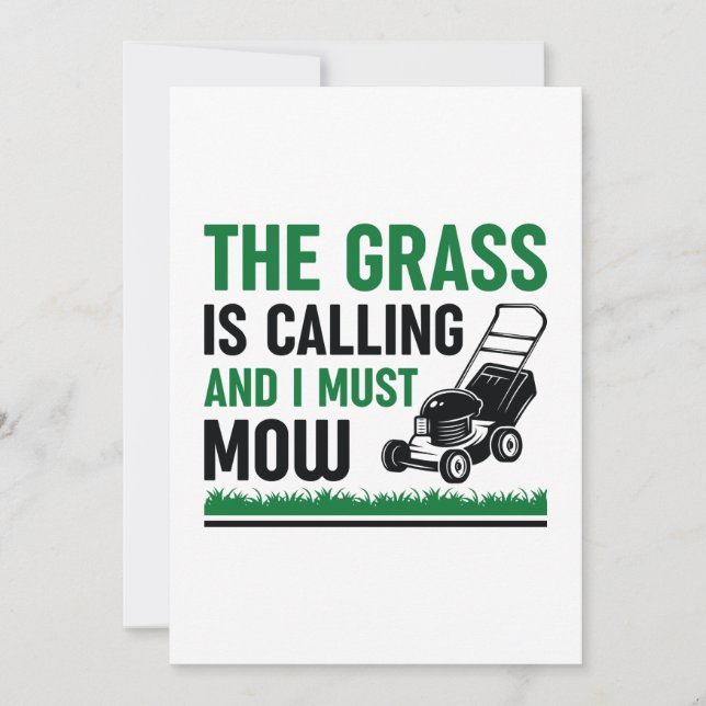 The Grass Is Calling And I Must Mow Thank You Card (Front)