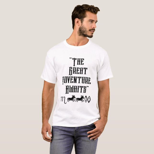 "The Great Adventure Awaits" T-Shirt (Front Full)