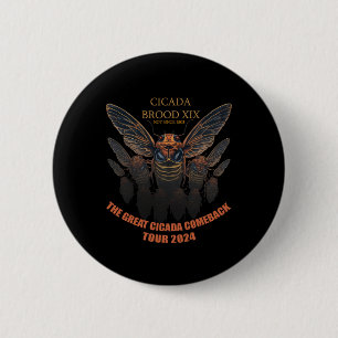 The Great Cicada Comeck 6 Cm Round Badge