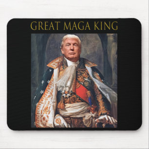 The Great Maga King Fun Trump Ultra Maga King  Mouse Pad
