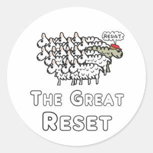 The Great Reset Classic Round Sticker