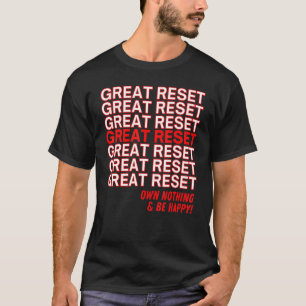The Great Reset Funny Thank You Meme Own Nothing B T-Shirt
