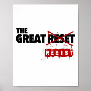 The Great Reset Resist - Resist The Great Reset Poster