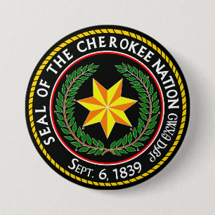 The Great Seal Of The Cherokee Nation Oklahoma  7.5 Cm Round Badge