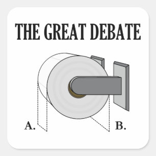 The Great Toilet Paper Bathroom Debate Square Sticker