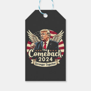 The Greatest Comeback 2024 Stronger Together Trump Gift Tags