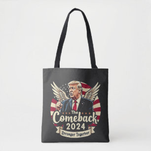 The Greatest Comeback 2024 Stronger Together Trump Tote Bag