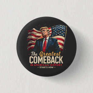 The Greatest Comeback in American History Trump 3 Cm Round Badge