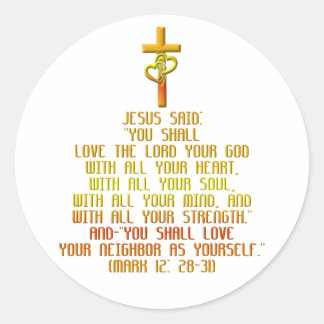The Greatest Commandment Classic Round Sticker