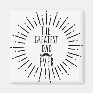 The Greatest Dad Ever Vintage Moustache Magnet