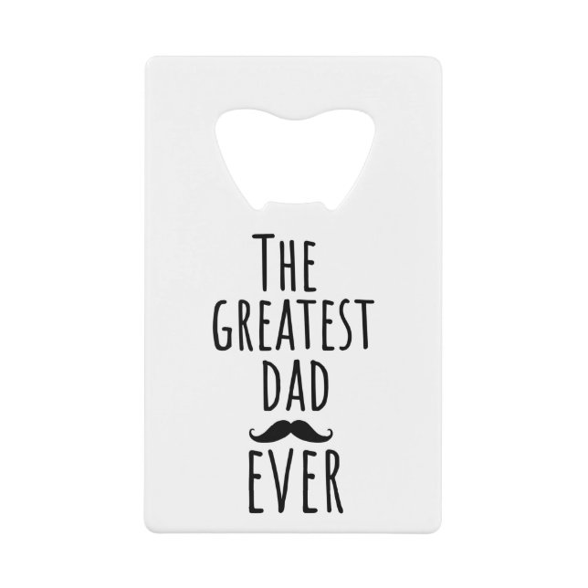 The Greatest Dad Ever With Moustache (Front)