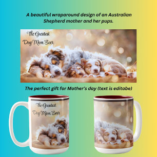 The greatest dog mum ever Australian Shepherd Two-Tone Coffee Mug