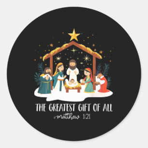 The Greatest For All Christmas Nativity Jesus Chri Classic Round Sticker