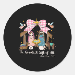 The Greatest Gift For All Christmas Nativity Jesus Classic Round Sticker
