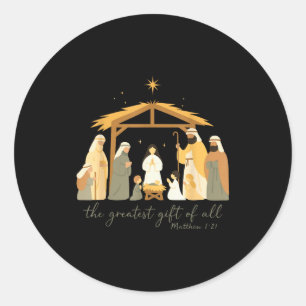 The Greatest Gift For All Christmas Nativity Jesus Classic Round Sticker