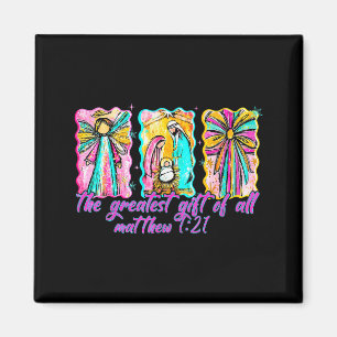 The Greatest Gift For All Christmas Nativity Jesus Magnet