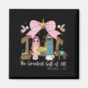 The Greatest Gift For All Christmas Nativity Jesus Magnet