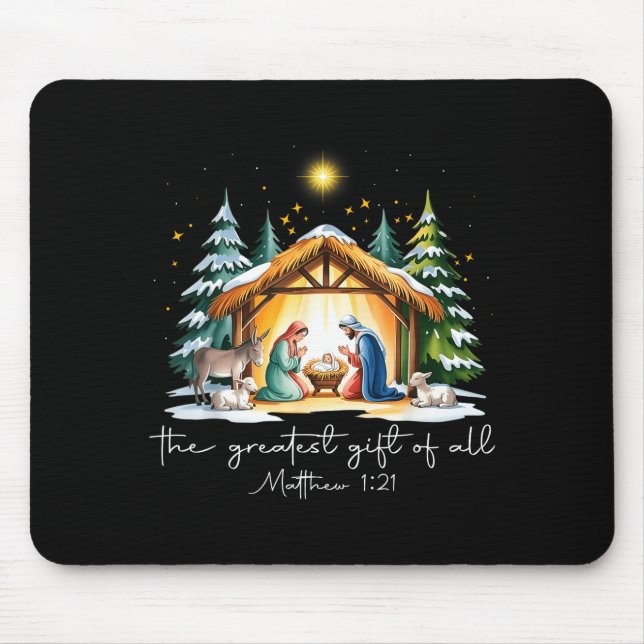 The Greatest Gift For All Christmas Nativity Jesus Mouse Pad (Front)