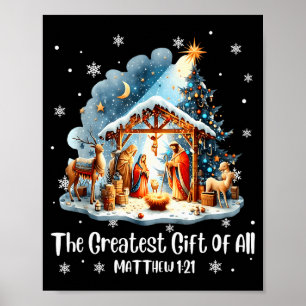 The Greatest Gift For All Christmas Nativity Jesus Poster