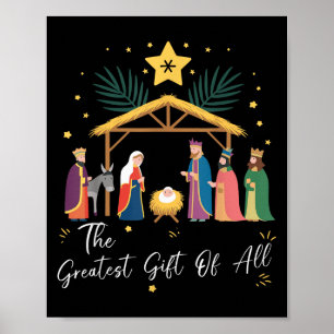 The Greatest Gift For All Christmas Nativity Jesus Poster