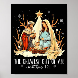 The Greatest Gift For All Christmas Nativity Jesus Poster