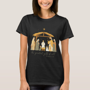 The Greatest Gift For All Christmas Nativity Jesus T-Shirt