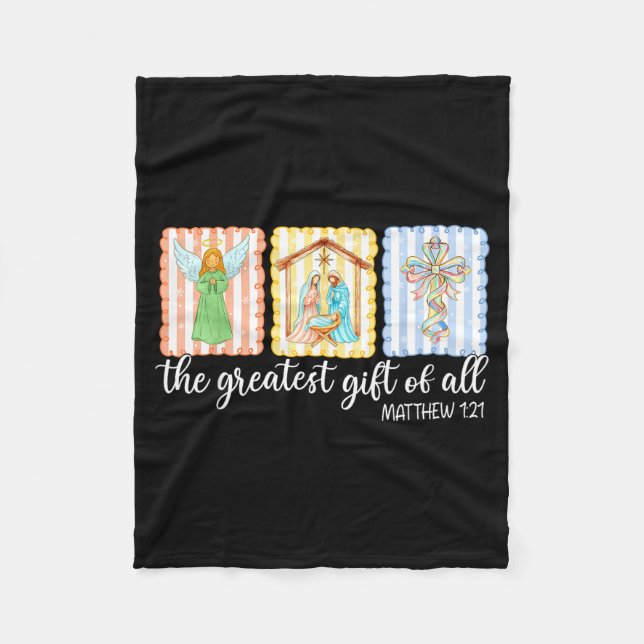 The Greatest Gift Of All Christmas Nativity Jesus  Fleece Blanket (Front)