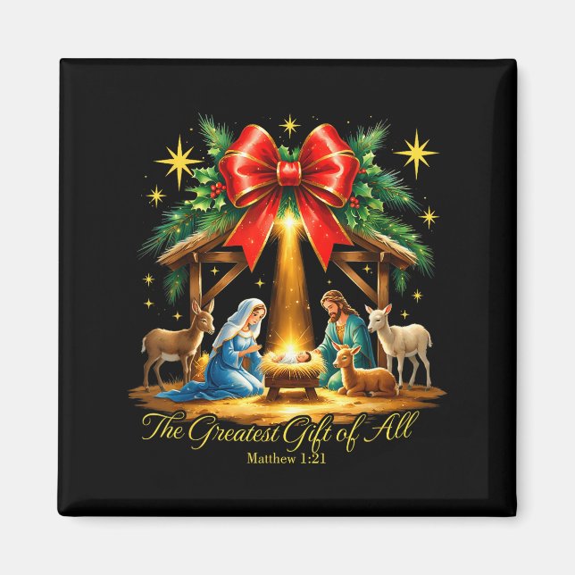 The Greatest Gift Of All Nativity Christian Christ Magnet (Front)