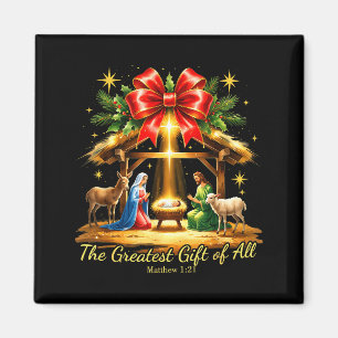 The Greatest Gift Of All Nativity Christian Christ Magnet