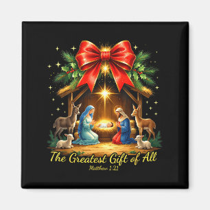 The Greatest Gift Of All Nativity Christian Christ Magnet