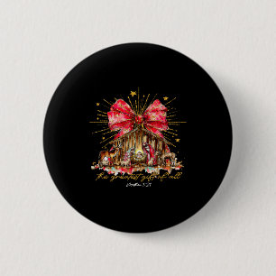 The Greatest Gift Of All Nativity Scene Christian 6 Cm Round Badge