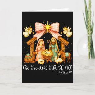 The Greatest Gift Of All Nativity Scene Christian  Card