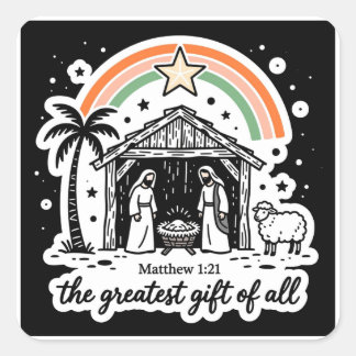 The greatest gift of all square sticker