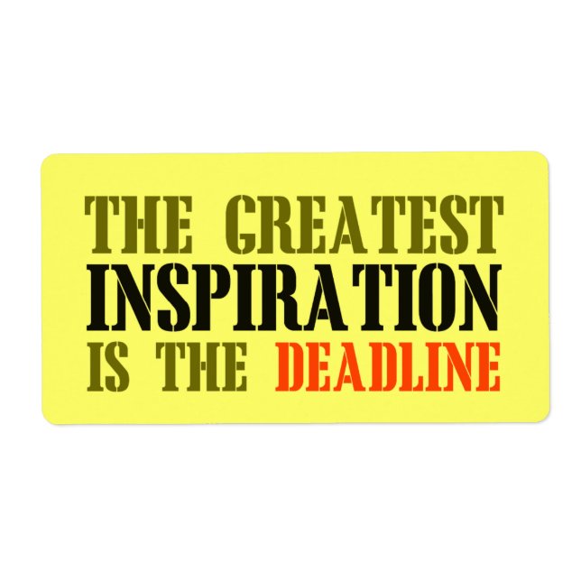 THE GREATEST INSPIRATION IS DEADLINE FUNNY MEME (Front)