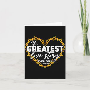 The Greatest Love Story Ever Told Bible Christian  Card