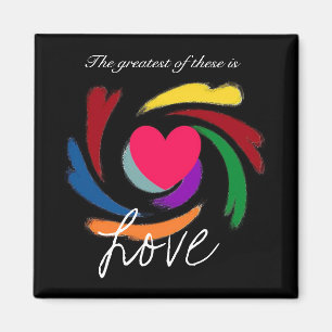 The greatest of These Magnet
