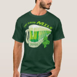 The Green Mile T-Shirt<br><div class="desc">Green Beer Design.</div>