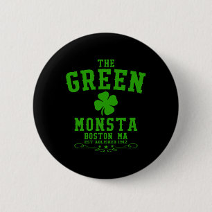The Green Monsta Clic St Patricks Day Boston Name 6 Cm Round Badge