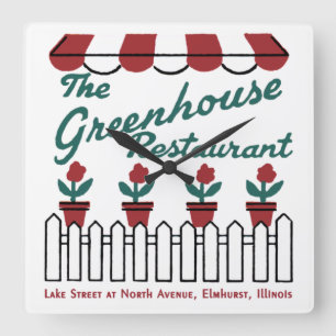 The Greenhouse Restaurant, Elmhurst, Illinois Square Wall Clock