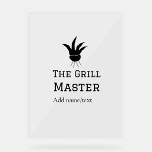 The grill master add name text cooking best barequ acrylic sign