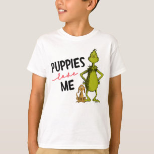 The Grinch and Max   Puppies Love Me T-Shirt