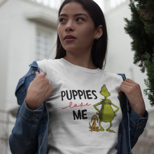 The Grinch and Max   Puppies Love Me T-Shirt