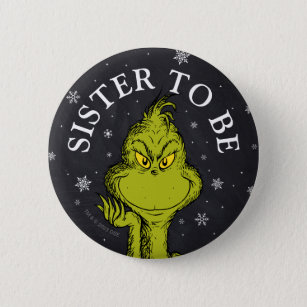 The Grinch Chalkboard Baby Shower   Sister To Be 6 Cm Round Badge