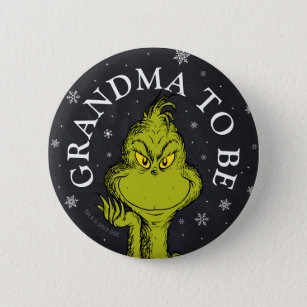 The Grinch Chalkboard   Grandma To Be 6 Cm Round Badge