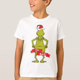 The Grinch   I'm Back T-Shirt