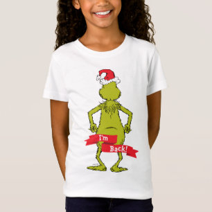 The Grinch I'm Back T-Shirt